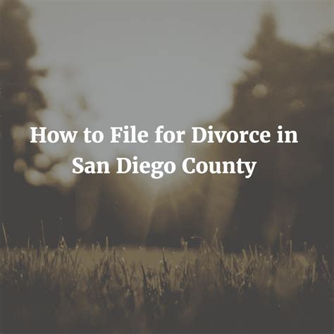 How To File For Divorce In San Diego Divorce Esquire