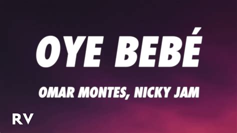 Omar Montes Nicky Jam Oye Bb Letra Lyrics Youtube