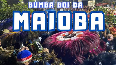 Boi Da Maioba Festa De S O Mar Al Youtube