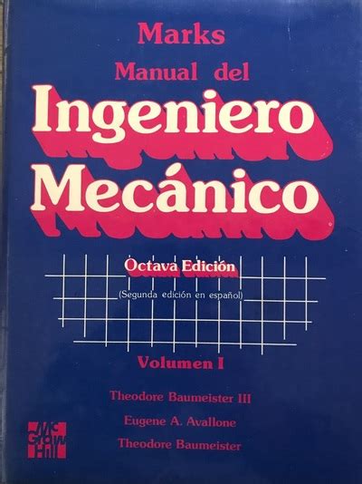 Ecolectura Marks Manual Del Ingeniero Mec Nico Volumen I Tapa Dura