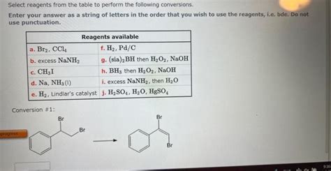 Solved Select Reagents From The Table To Perform The Chegg