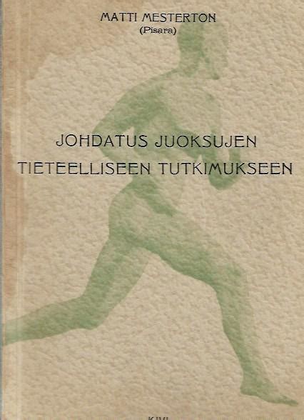 Johdatus Juoksujen Tieteelliseen Tutkimukseen Antikka Net