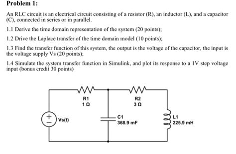 Solved Problem 1 An Rlc Circuit Is An Electrical Circuit