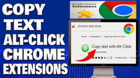 How To Use Copy Text With Alt Click Chrome Extensions Ultimate Tool For Effortless Text