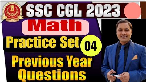 Ssc Cgl 2023 Ssc Cgl Maths Previous Year Questions Set 4 Ssc Cgl Maths Class By Rahul Sir