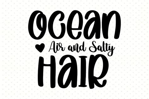 Ocean Air And Salty Hair Svg By Orpitabd Thehungryjpeg