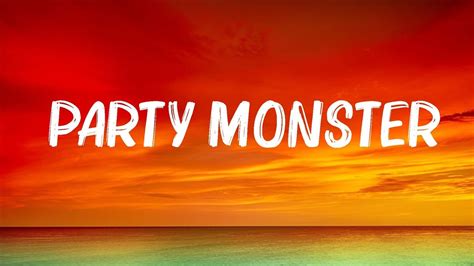 The Weeknd Party Monster Lyrics Hot Lyrics Youtube