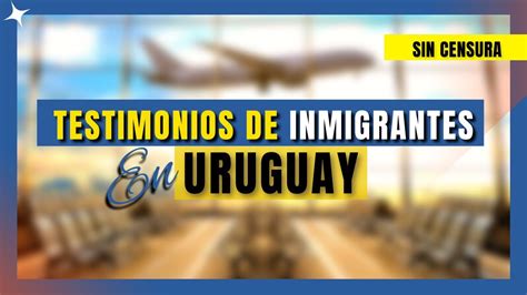 El DESAFÍO de EMIGRAR a URUGUAY después de los 30 YouTube