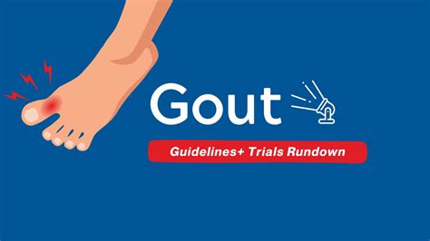 Gout In Adults Guidelines Trials Rundown Guideline Central