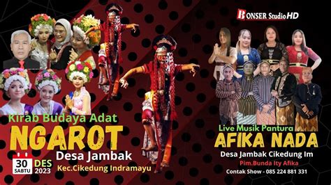 LIVE STREAMING ACARA KIRAB BUDAYA ADAT NGAROT DESA JAMBAK SABTU 30