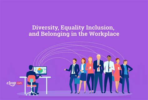 Diversity Equality Inclusion And Belonging In The Workplace ELeaP