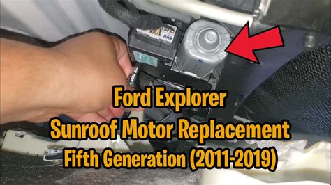 2014 Ford Explorer Sunroof Motor Replacement Initialization Process