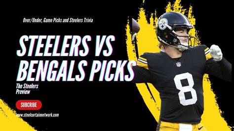 Steelers Vs Bengals Week 12 Game Picks Overunder And Steelers