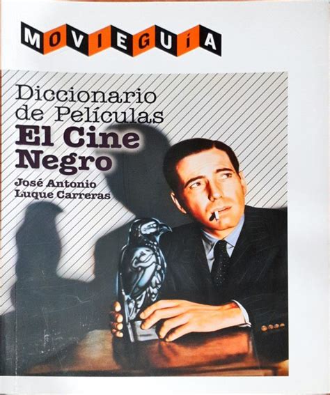 Diccionario De Pel Culas El Cine Negro Para So Lector