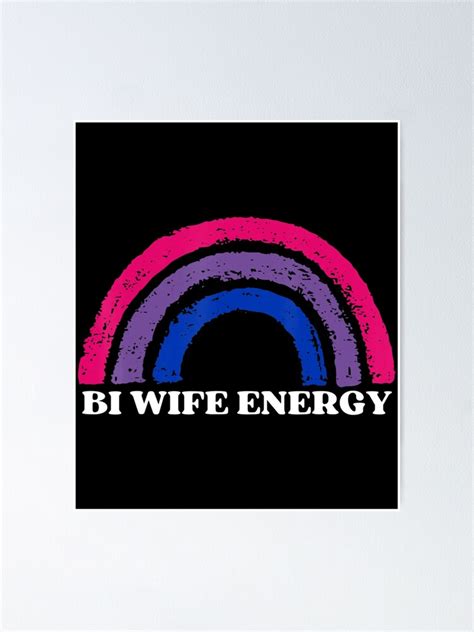 Bi Wife Energy Bisexual Pride Flag Bisexuality Lgbtq Rainbow Poster