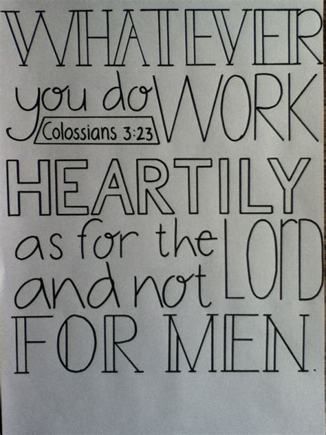 Whatever You Do Work Heartily As For The Lord And Not For Men Words