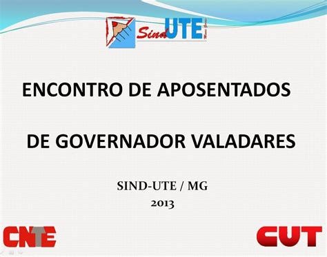 Sind Ute Governador Valadares Semin Rio Para Aposentados E Pr