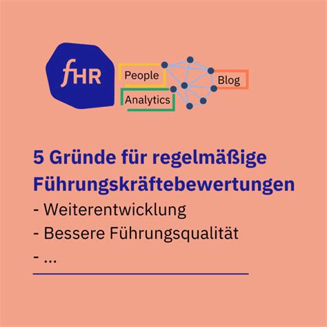 Gr Nde Warum Sie F Hrungskr Fte Regelm Ig Bewerten Sollten