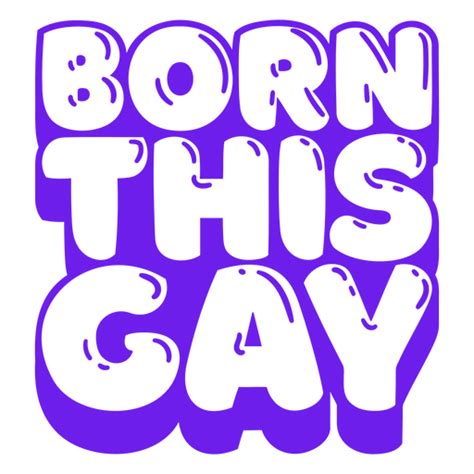 Born This Gay Pride Quote Cut Out Png And Svg Design For T Shirts