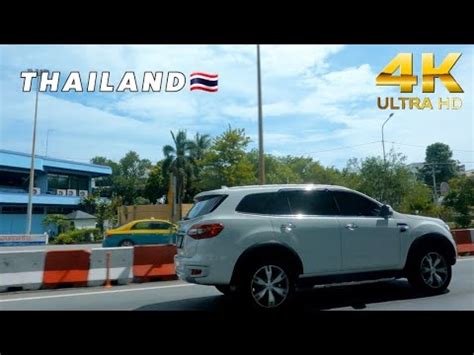 Thailand Street View 4k 60 Fps UHD YouTube