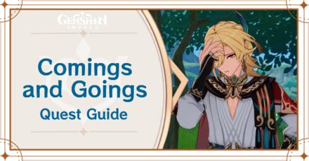 Comings And Goings Quest Guide For A Parade Of Providence Act 1