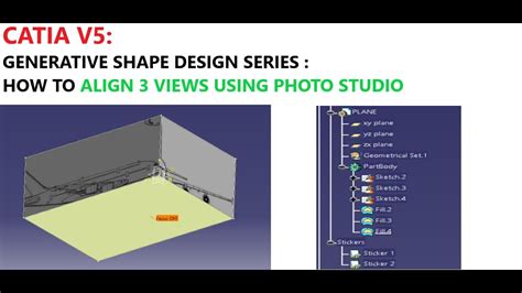 CATIA V5 GENERATIVE SHAPE DESIGN SERIES HOW TO ALIGN VIEWS USING