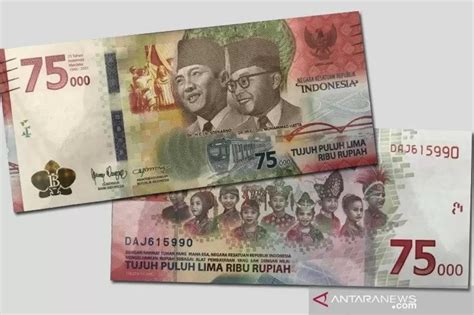 Uang Rupiah 75 Ribu Baru Newstempo