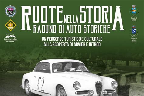 Ruote Nelle Storia Raduno Di Auto Storiche A Introd E Arvier Auto E