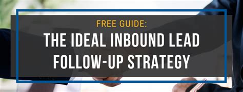 Inbound Lead Follow Up Strategy Inceptgrows