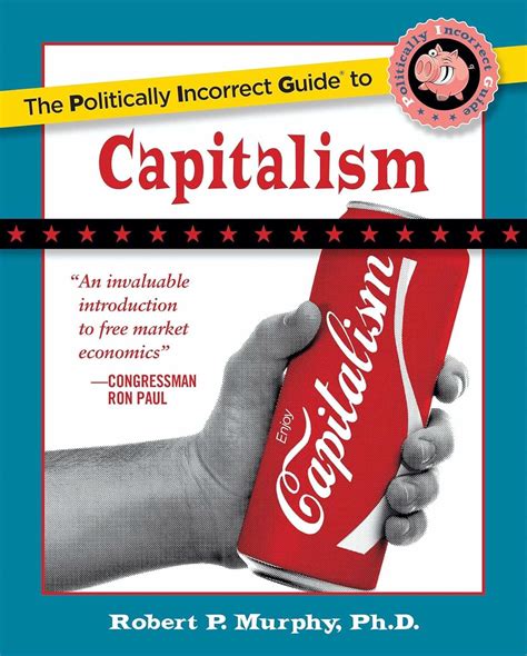 Amazon The Politically Incorrect Guide To Capitalism The Politically