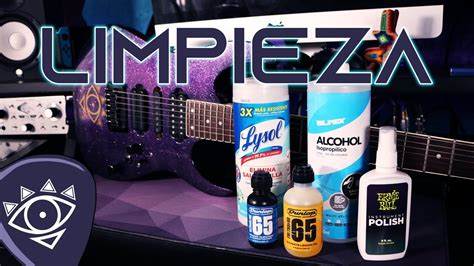 Productos Para Limpiar Tu GUITARRA GUITARMIZEN YouTube