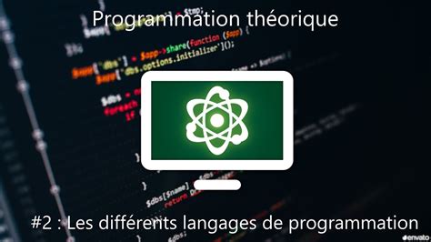 Apprendre La Programmation 2 Les Différents Langages De