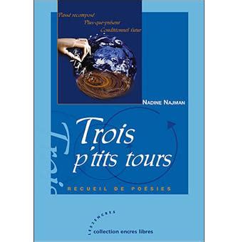 Trois p tits tours broché Nadine Najman Achat Livre fnac