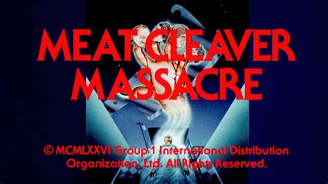 Meatcleaver Massacre Films Blu Ray Screenshots Youtube