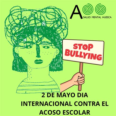 2 De Mayo Día Mundial Contra El Acoso Escolar Asapme Huesca