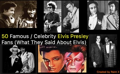 113 Significant Elvis Presley Quotes Elvis Presley