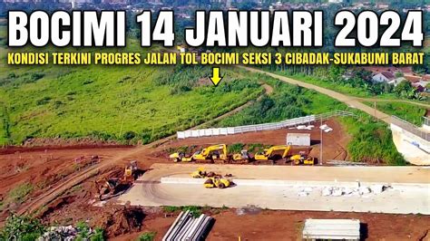 Tol Bocimi Tahap Cibadak Sukabumi Barat Januari Kabar Tol