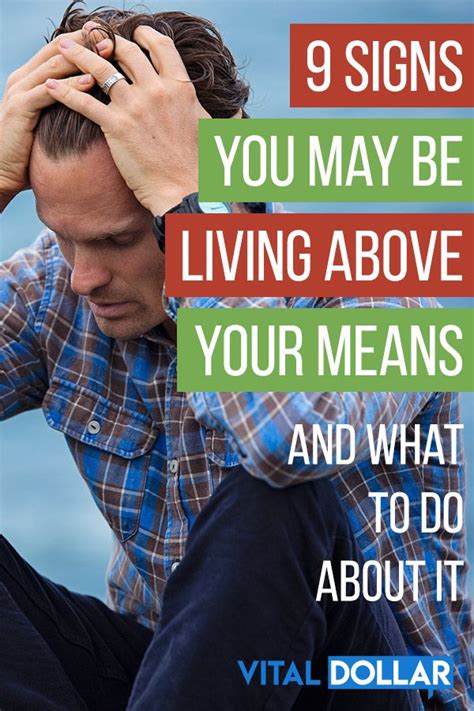 9 Signs You May Be Living Above Your Means And What To Do About It Vital Dollar Personal