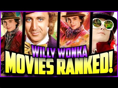 Every Willy Wonka Movie Ranked W Wonka Youtube