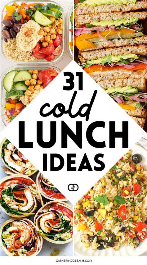 Easy Cold Lunch Ideas To Pack For Work Gathering Dreams