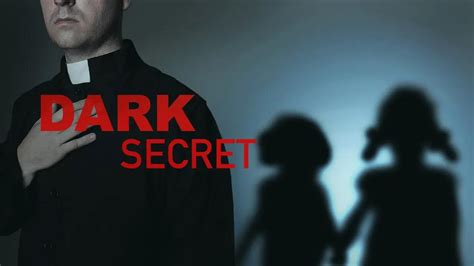 P Docriminalit Dans L Glise Dark Secret