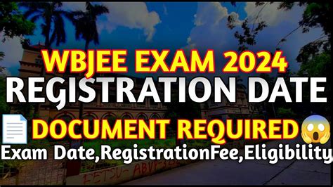 Wbjee Registration Date Document Required Registration