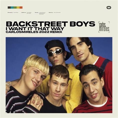 Stream Backstreet Boys - I Want it That Way (C-Mireles Remix) VOICE ...