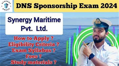 Synergy Maritime DNS Sponsorship Exam 2024 How To Apply Eligibility