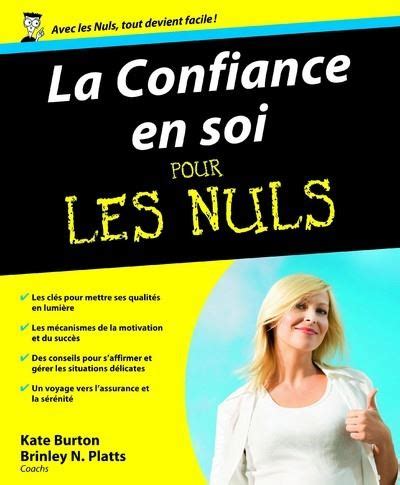 Pour Les Nuls La Confiance En Soi Pour Les Nuls Kate Burton