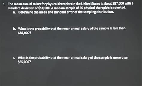 Solved The Mean Annual Salary For Physical Therapists In The Chegg