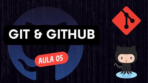 Curso Git Github Aula 05 Iniciando um repositório YouTube