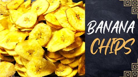 Banana Chips Easy Kerala Banana Chips Nendram Chips Mirchi Samayal