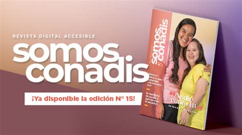 La Edici N N De La Revista Digital Somos Conadis Ya Est