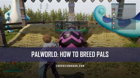 Palworld: How to Breed Pals - Corrosion Hour